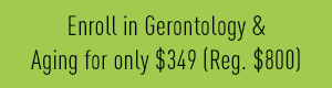 Click here to purchase Gerontology & Aging